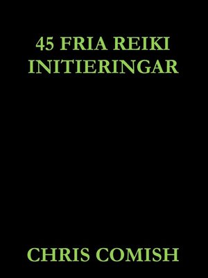 cover image of 45 Fria Reiki Initieringar